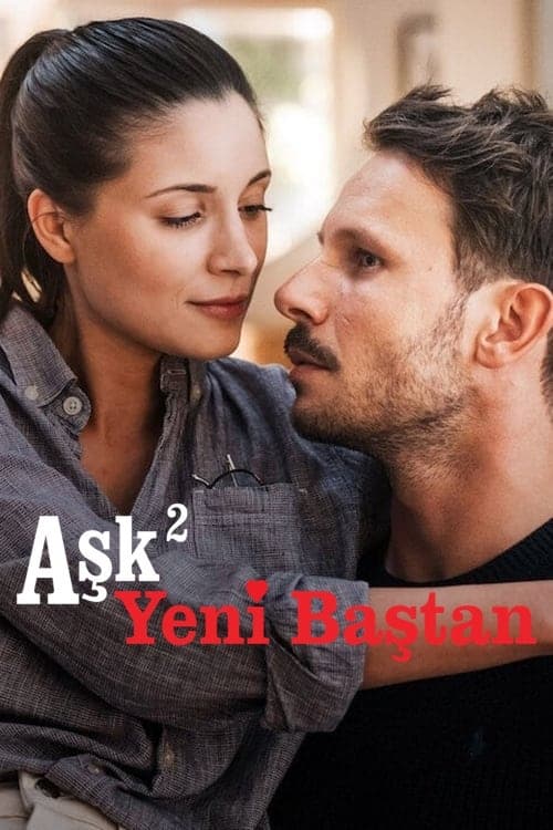 Aşk² Yeni Baştan (2023)