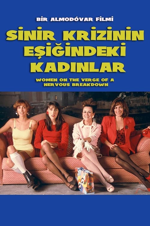 Sinir Krizinin Eşiğindeki Kadınlar (1988)