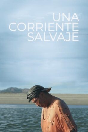 Una corriente salvaje (2018)